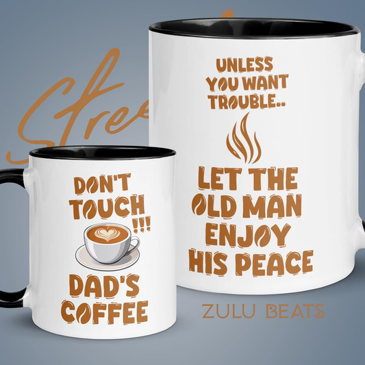 Don't Touch Dad's Coffee Mug