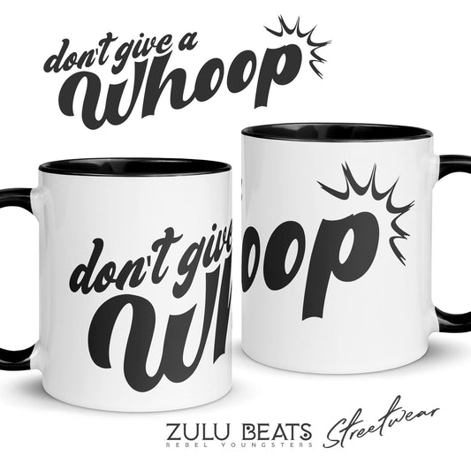Don't Give A Whoop Ceramic Mug