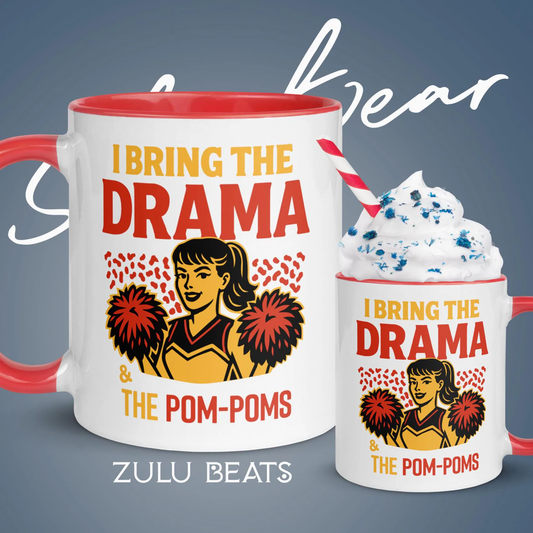 I Bring The Drama Ceramic Mug